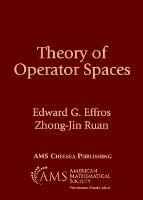 Theory of Operator Spaces - Edward G. Effros,Zhong-Jin Ruan - cover