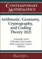 Arithmetic, Geometry, Cryptography, and Coding Theory 2021 - cover
