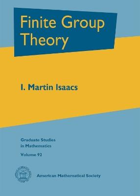 Finite Group Theory - I. Martin Isaacs - cover