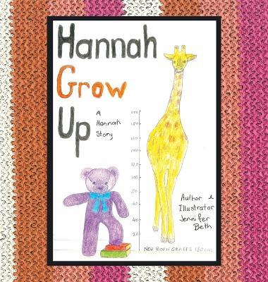 Hannah Grow up - Jennifer Beth - cover