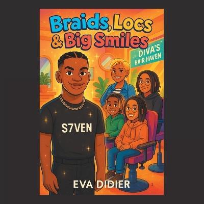 Braids, Locs & Big Smiles - Eva Didier - cover