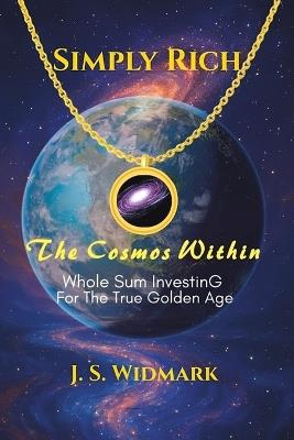 Once Up On A Cosmic Time A Trinity: A Trinity Claiming Our Human Story To The 3rd Power - J S Widmark - cover