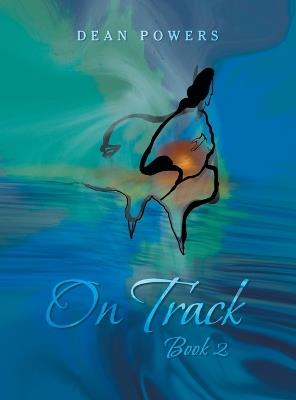 On Track: Book 2 - Dean Powers - cover