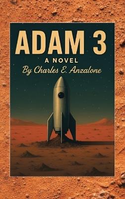 Adam 3 - Charles E Anzalone - cover