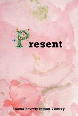 Present - Doctor Beverly Inman-Vickery - cover