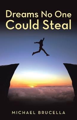 Dreams No One Could Steal - Michael Brucella - cover