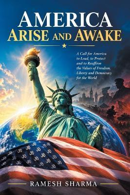 America Arise and Awake - Ramesh Sharma - cover