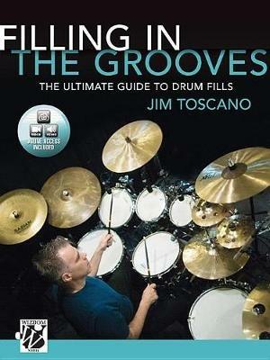 Filling in the Grooves: The Ultimate Guide to Drum Fills - cover