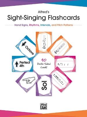 Alfred's Sight-Singing Flashcards: Hand Signs, Rhythms, Intervals, and Pitch Patterns, Flashcards - cover