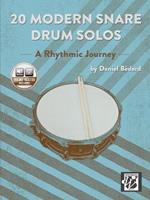 20 Modern Snare Drum Solos: A Rhythmic Journey, Book & Online Audio