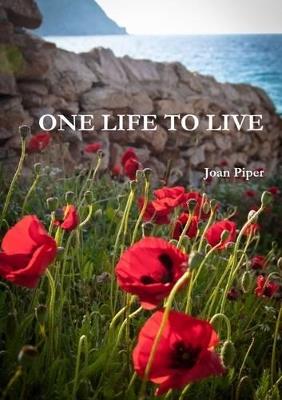 One Life to Live - Joan Piper - cover