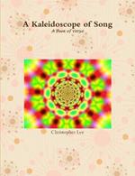 A Kaleidoscope of Song