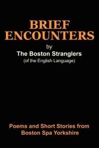 Brief Encounters - Boston Stranglers,Richard Newman - cover