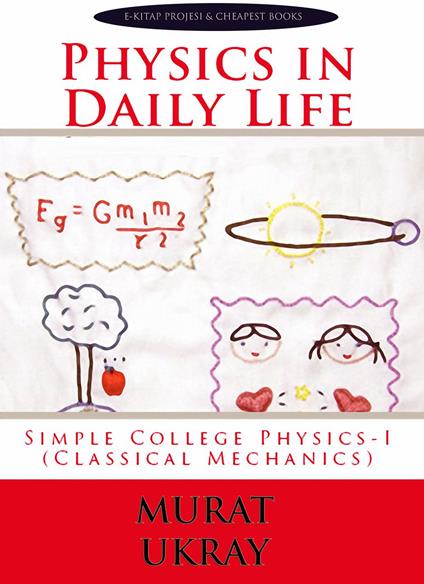 Physics In Daily Life - Murat Ukray - ebook