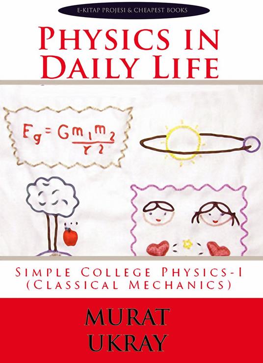 Physics In Daily Life - Murat Ukray - ebook