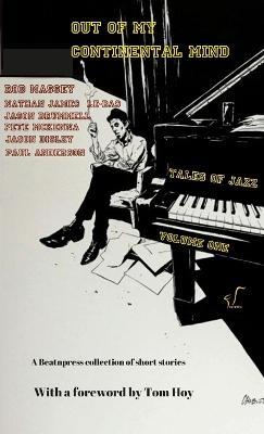 Tales Of Jazz: Out Of My Continental Mind - Rob Massey,Nathan James Le Bas,Jason Brummell - cover