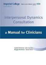 Interpersonal Dynamics Consultation Manual