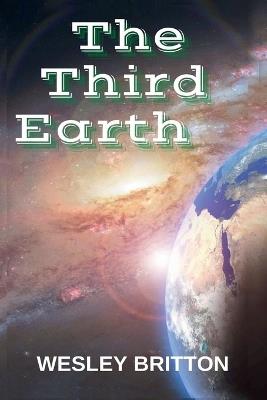Third Earth - Wesley Britton - cover