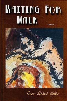 Waiting For Walk - Travis Michael Holder - cover