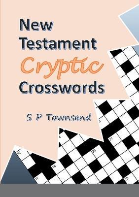 New Testament Cryptic Crosswords - Stephen Townsend - cover