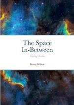 The Space In-Between: Staying Awake