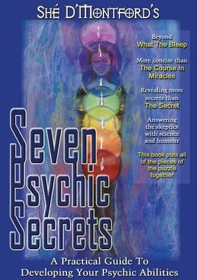 Seven Psychic Secrets - She D'Montford - cover