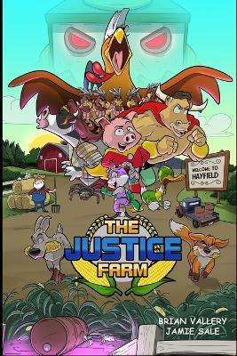 The Justice Farm - Brian Vallery - cover