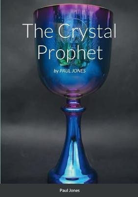 The Crystal Prophet - Paul Jones - cover