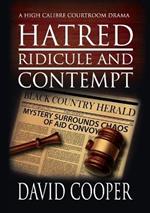 Hatred, Ridicule and Contempt