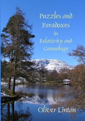 Puzzles and Paradoxes in Relativity and Cosmology - Oliver Linton - cover