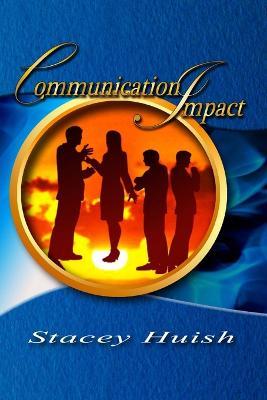 Communication Impact - Stacey Huish - cover