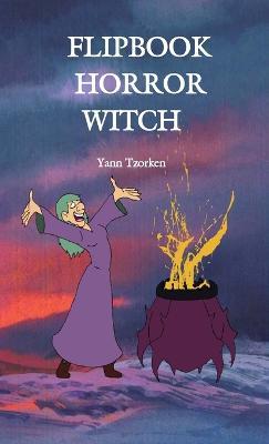 Flipbook Horror Witch - Yann Tzorken - cover
