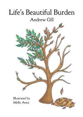 Life's Beautiful Burden - Andrew Gill - cover
