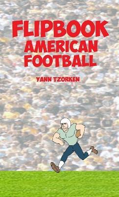 Flipbook American Football - Yann Tzorken - cover