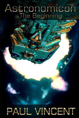 Astronomicon: The Beginning - Paul Vincent - cover