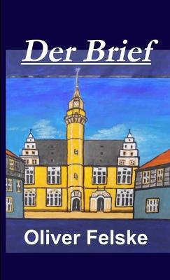 Der Brief - Oliver Felske - cover