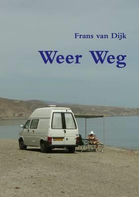 Weer Weg - Frans van Dijk - cover
