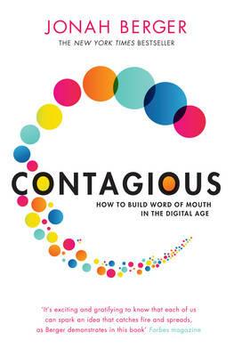 Contagious: How to Build Word of Mouth in the Digital Age - Jonah Berger - cover