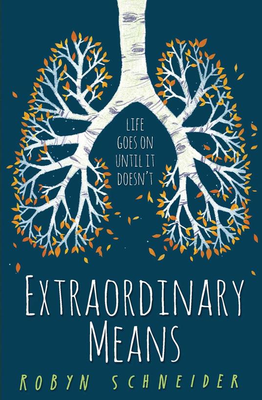 Extraordinary Means - Robyn Schneider - ebook
