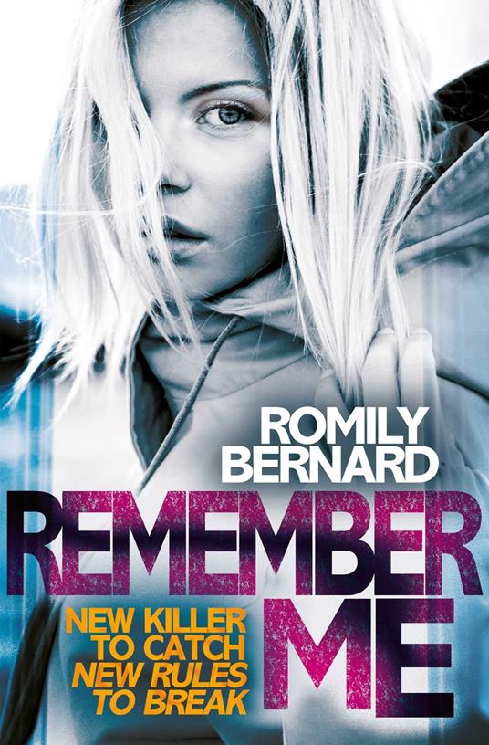 Remember Me - Romily Bernard - ebook