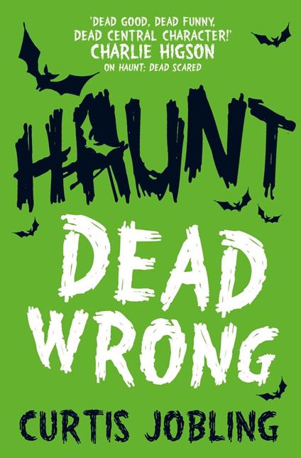 Haunt: Dead Wrong - Curtis Jobling - ebook