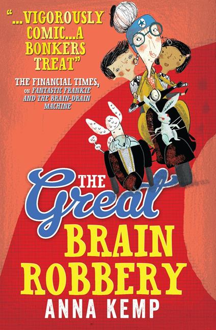 The Great Brain Robbery - Anna Kemp - ebook