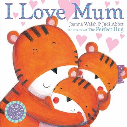 I Love Mum - Joanna Walsh,Judi Abbot - ebook