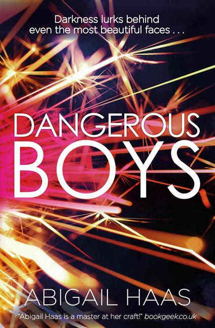 Dangerous Boys - Abigail Haas - ebook