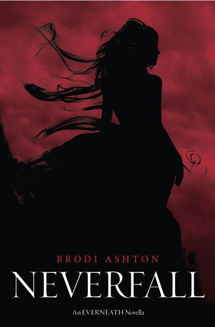 Neverfall - Brodi Ashton - ebook