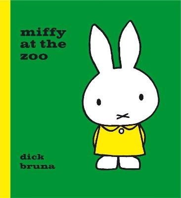 Miffy at the Zoo - Dick Bruna - cover