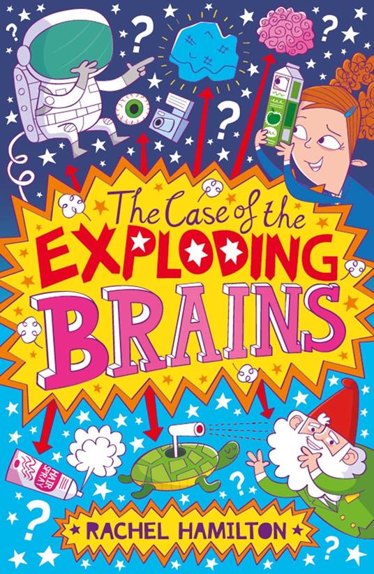 The Case of the Exploding Brains - Rachel Hamilton - ebook