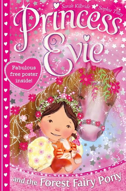 Princess Evie: The Forest Fairy Pony - Sarah KilBride,Sophie Tilley - ebook