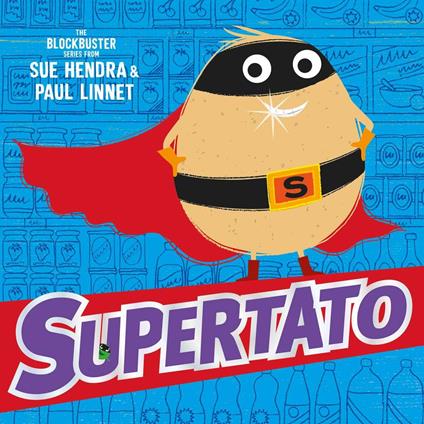 Supertato - Sue Hendra,Paul Linnet - ebook