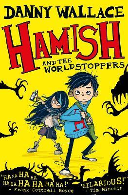 Hamish and the WorldStoppers - Danny Wallace - cover
